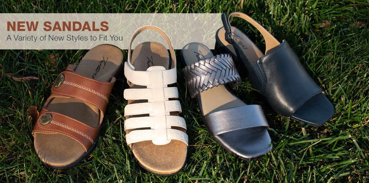 New sandals. A variety of styles to fit you.